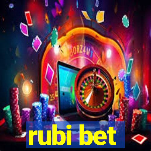 rubi bet